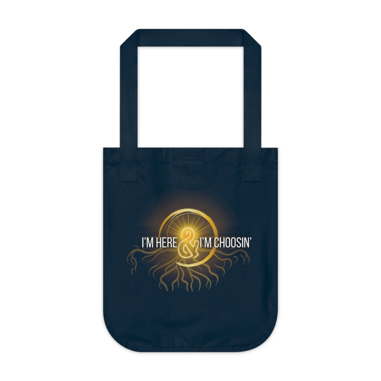 Canvas Tote Bag - Inspirational Here & Choosin'/Embody thy light