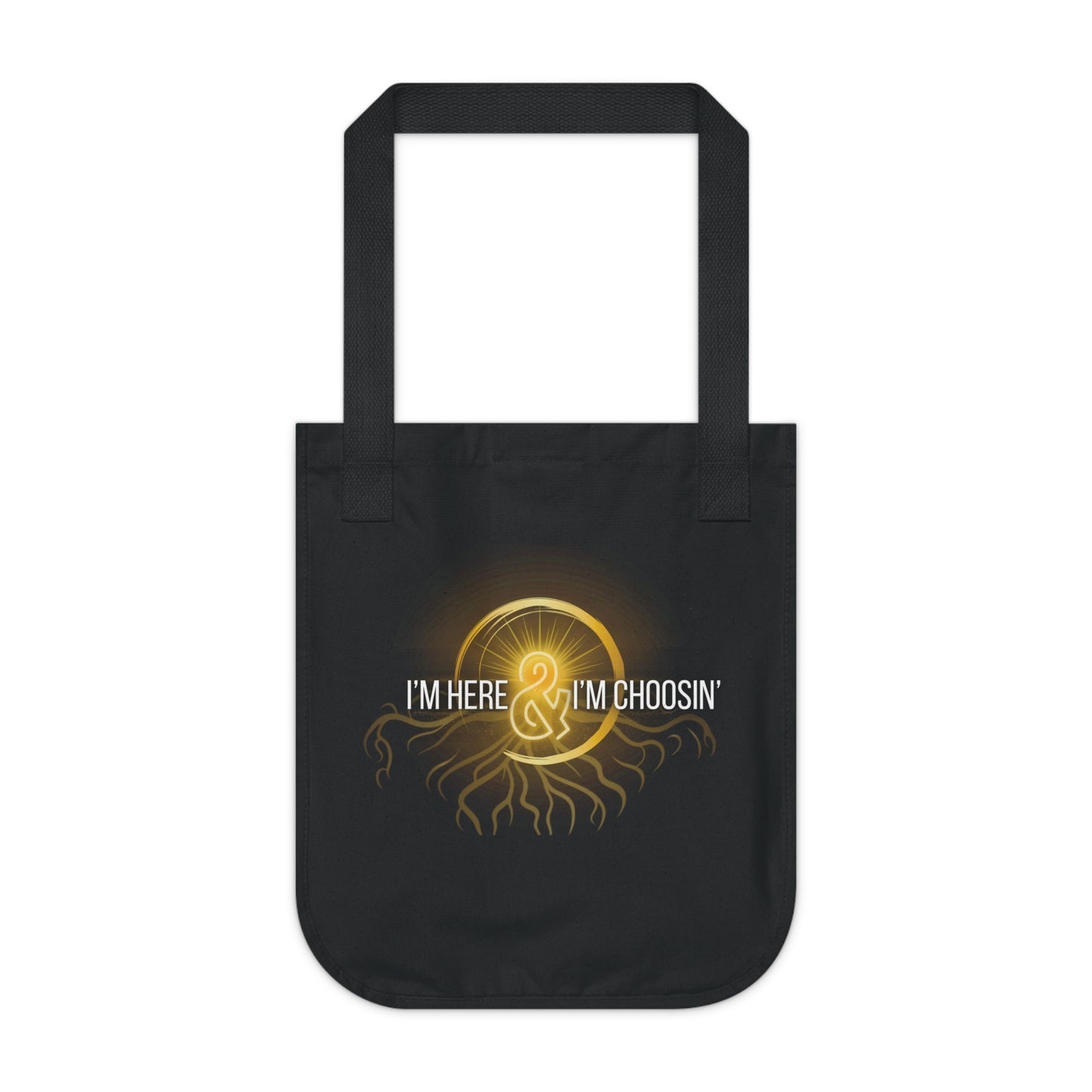 Canvas Tote Bag - Inspirational Here & Choosin'/Embody thy light