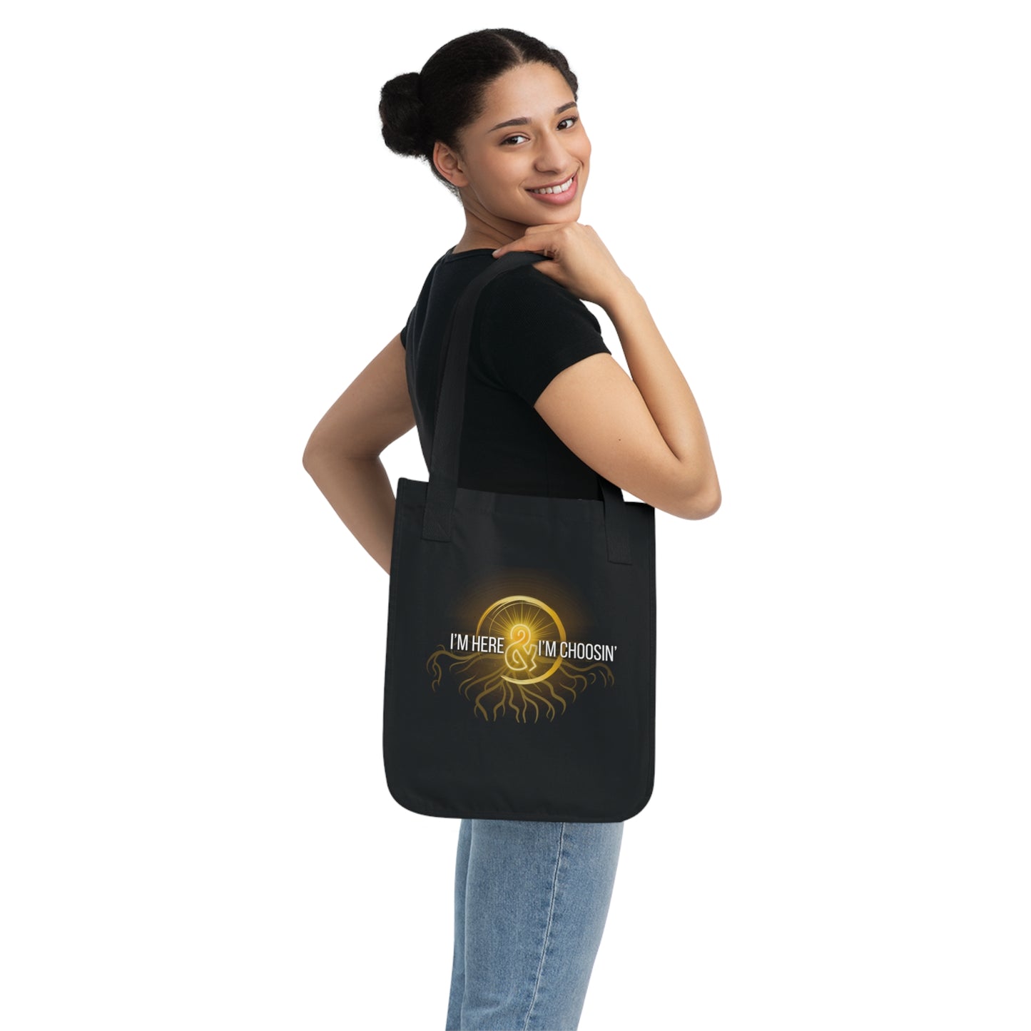 Canvas Tote Bag - Inspirational Here & Choosin'/Embody thy light